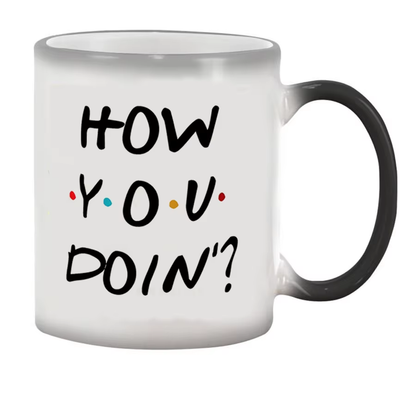 “How You Doin?” Mug